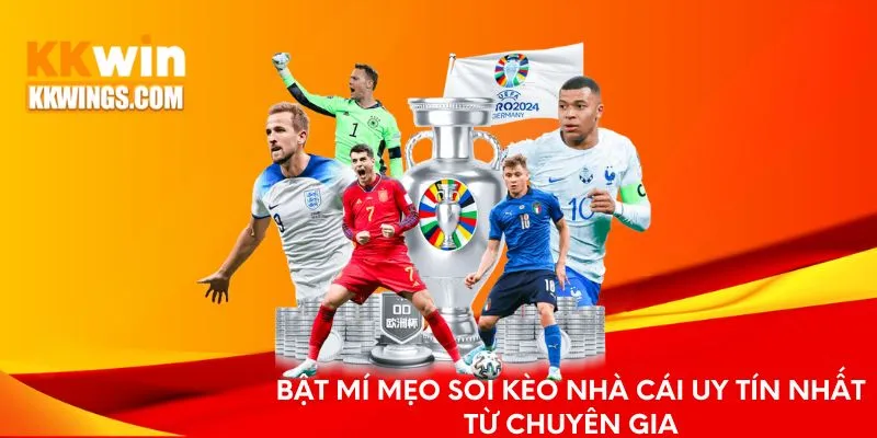 Bí Quyết Soi Kèo Nhà Cái Hiệu Quả Từ Các Cao Thủ Hàng Đầu